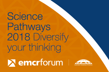 Science Pathways 2018: Diversify your thinking