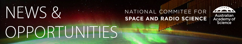 Space and Radio Science News and Opportunities