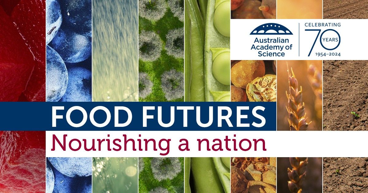 Food futures: Nourishing a nation