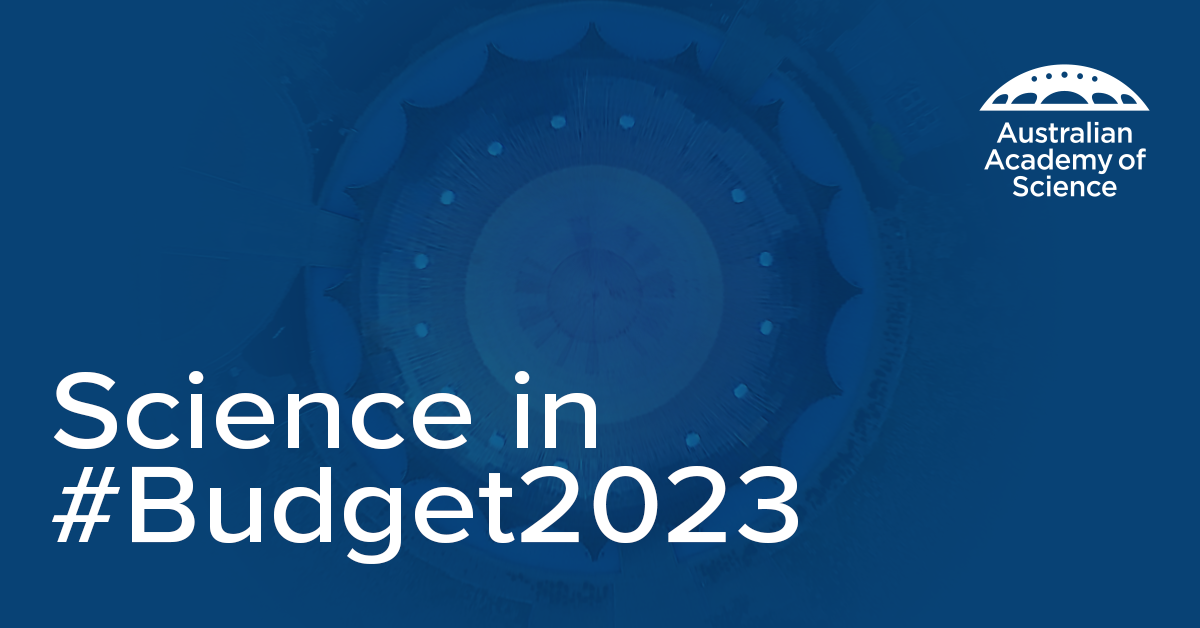 Science in #Budget2023, Australian Academy of Science