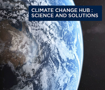 Climate Change Hub: Science and Solutions