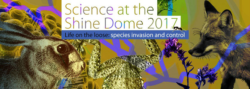 Life on the loose, Science at the Shine Dome 2017