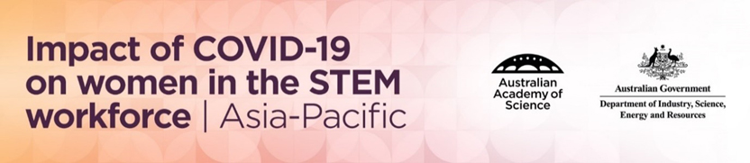 Impact of COVID-19 on women in the STEM workforce, Asia-Pacific