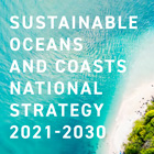 Sustainable Oceans and Coasts National Strategy 2021-2030