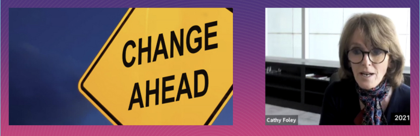 Road sign saying 'Change ahead', and Dr Cathy Foley