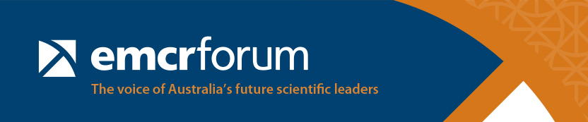 EMCR Forum: The voice of Australia's future scientific leaders