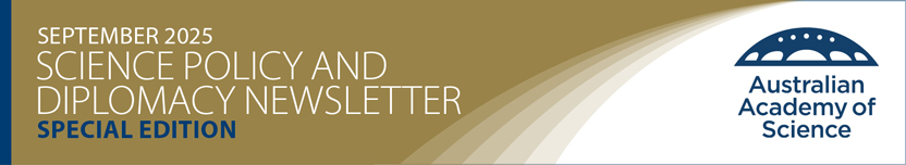 Science Policy and Diplomacy Newsletter - Special edition September 2025