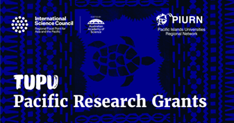 Blue graphic with a turtle illustration and text: 'TUPU Pacific Research Grants' with partner logos at the top.
