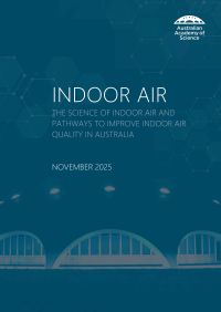 Indoor air: the science of indoor air and pathways to improve indoor air quality in Australia
