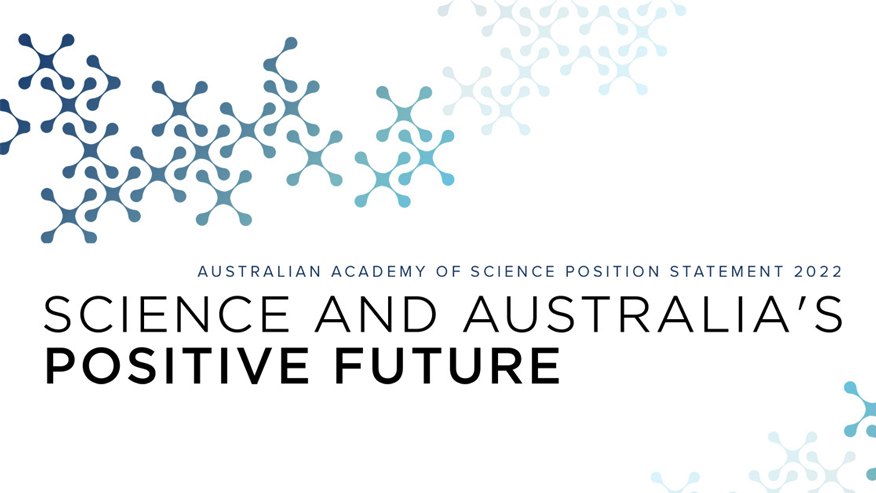 Position Statement—Science and Australia’s Positive Future